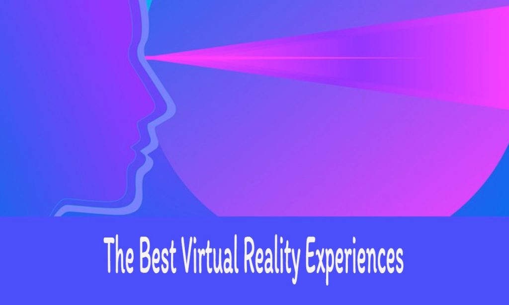 virtual reality experiences